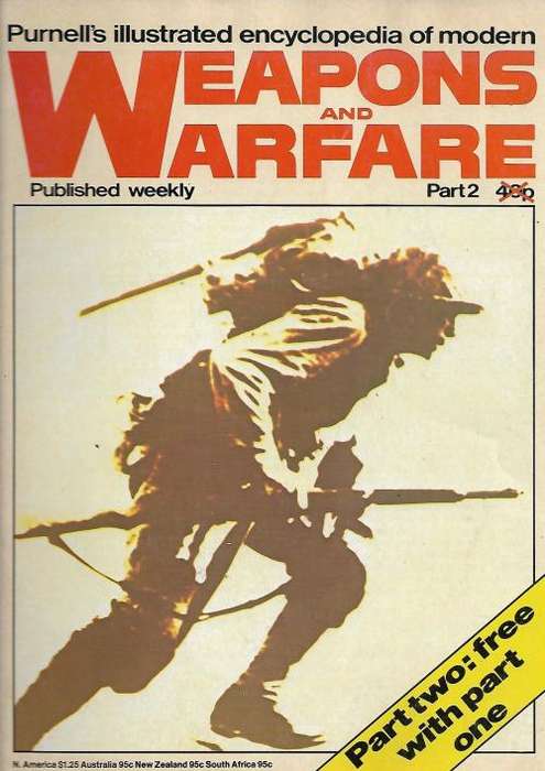 Purnell`s Illustrated Encyclopedia of Modern Weapons and Warfare - Part 2