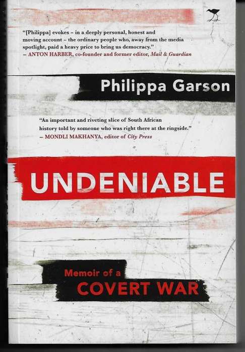 Undeniable - Memoir of A Covert War by Philippa Garson