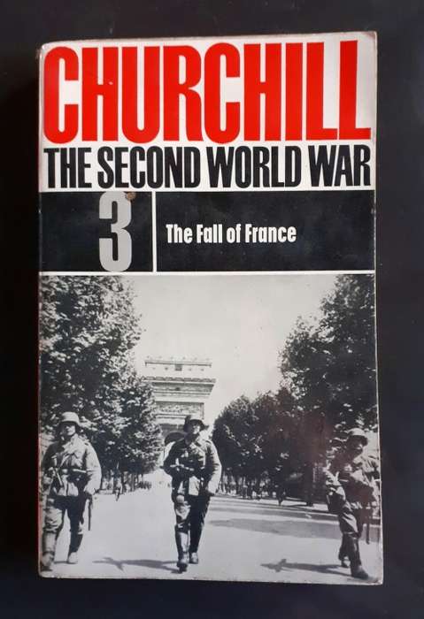 Winston Churchill - The Second World War: The Fall of France Vol.3