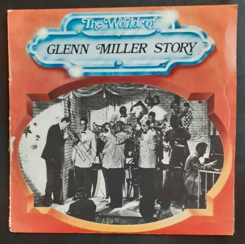The World of Glenn Miller Story LP Vinyl Record