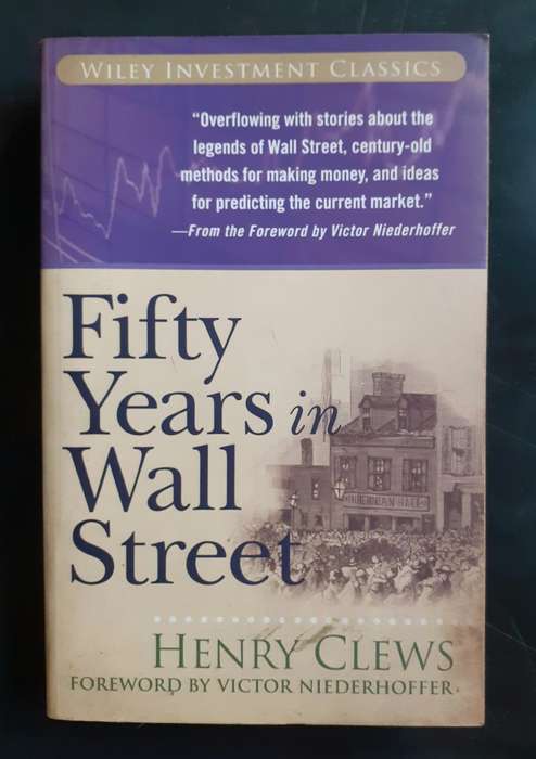 Fifty Years in Wall Street by Henry Clews