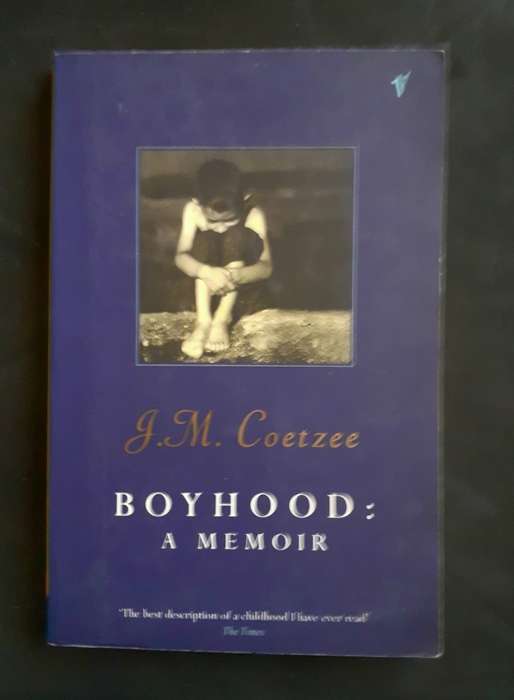 Boyhood : A Memoir by J.M. Coetzee