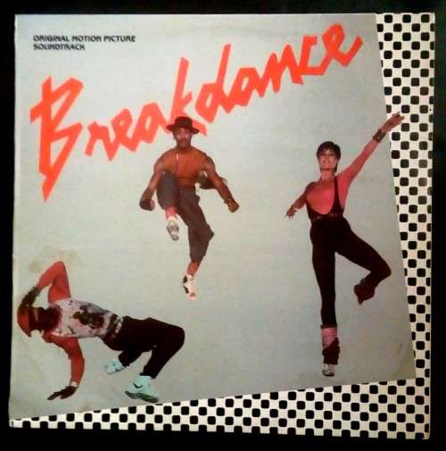 Breakin` (Original Motion Picture Soundtrack) LP Vinyl Record