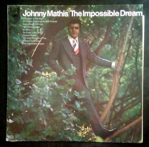 Johnny Mathis - The Impossible Dream LP Vinyl Record - USA Pressing