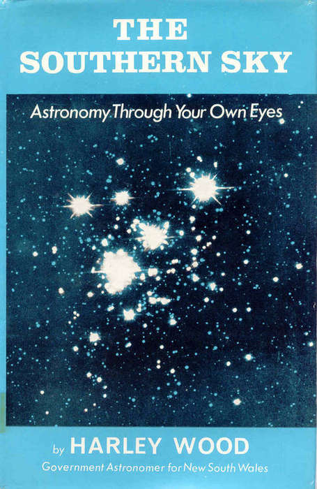 The Southern Sky ( Astronomy Through Your Own Eyes )