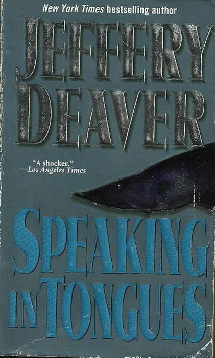 Speaking In Tongues by Jeffery Deaver