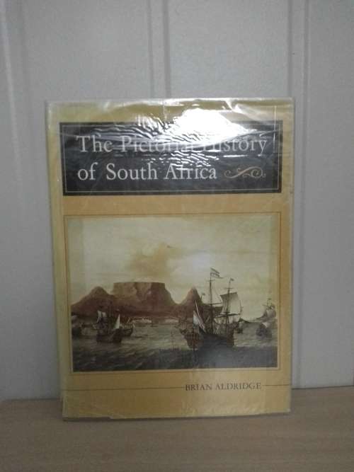 The Pictorial History Of South Africa