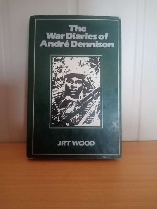 The War Diaries of Andre Dennison