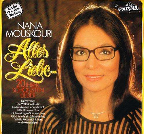 NANA MOUSKOURI: ALLES LIEBE - 20 IHRER SCHOENSTEN LIEDER - German POLYSTAR pressing LP - Chansons
