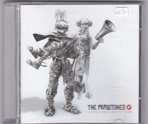 The Parlotones A World Nextdoor To Yours