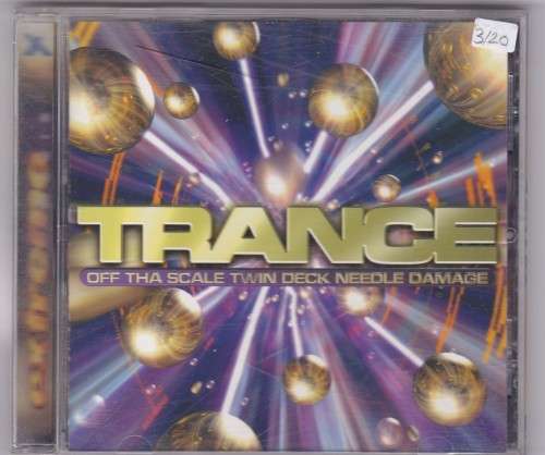 Trance Off Tha Scale Twin Deck Needle Damage