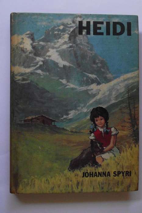 HEIDI by JOHANNA SPYRI