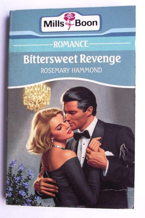 Mills & Boon: Romance: BITTERSWEET REVENGE