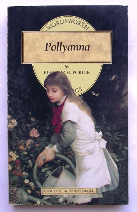 Eleanor H Porter: POLLYANNA (Wordsworth) Complete & Unabridged