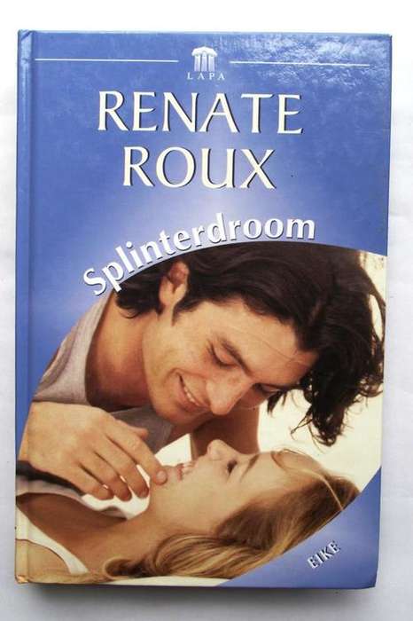 Renate Roux: SPLINTERDROOM