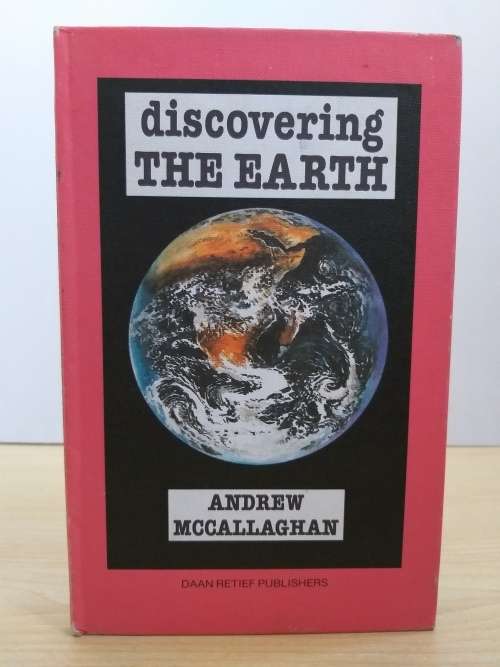 Discovering the Earth by Andrew McCallaghan (Hardcover)