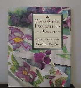 Cross Stitch: Inspirations in Color by Miky Dessein (Hardcover)
