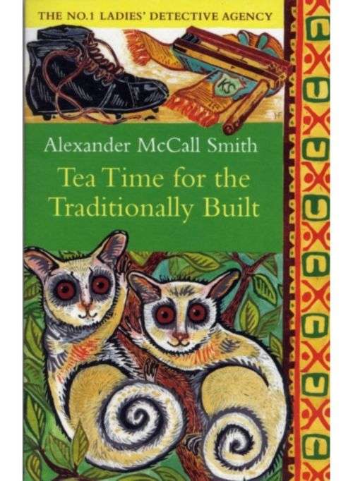 Tea Time for the Traditionally Built by Alexander McCall Smith (Paperback)