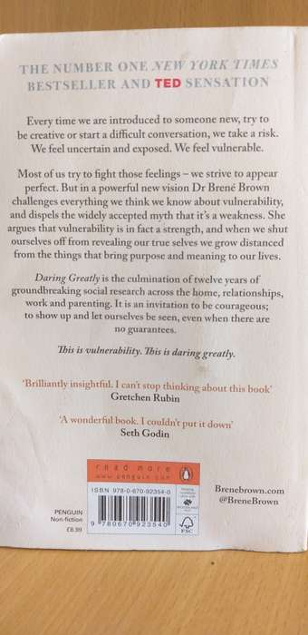Daring Greatly - How the Courage to be Vulnerable Transforms the Way We Live, Love, Parent and Lead