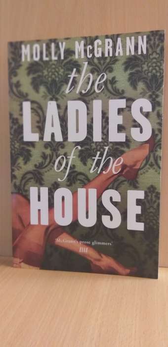 The Ladies of the House: Molly McGrann (Paperback)