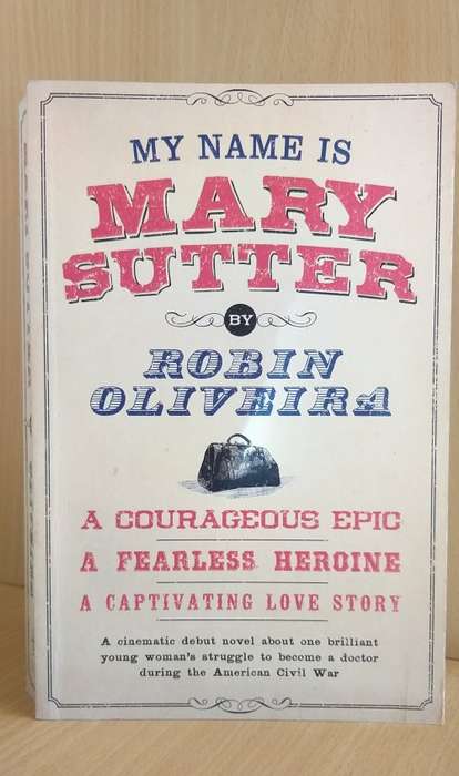 My Name is Mary Sutter by Robin Oliveira (Paperback)