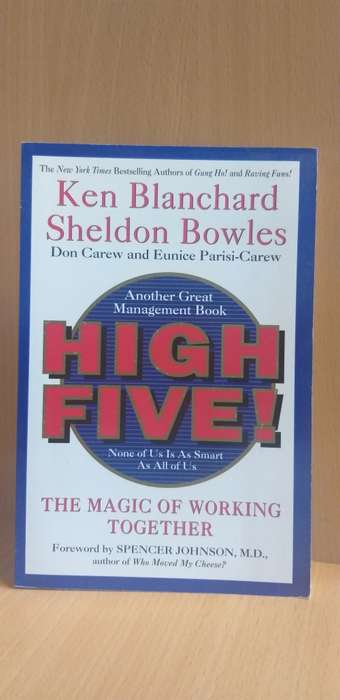 High Five!  by Kenneth H. Blanchard, Sheldon M. Bowles, Eunice Parisi-Carew, Donald Carew