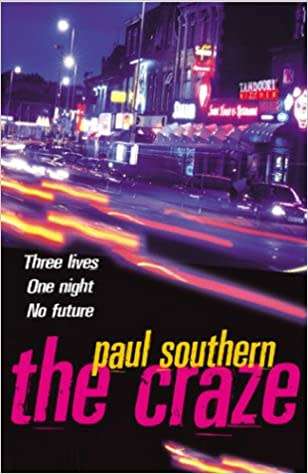 The Craze: Paul Southern (Paperback)