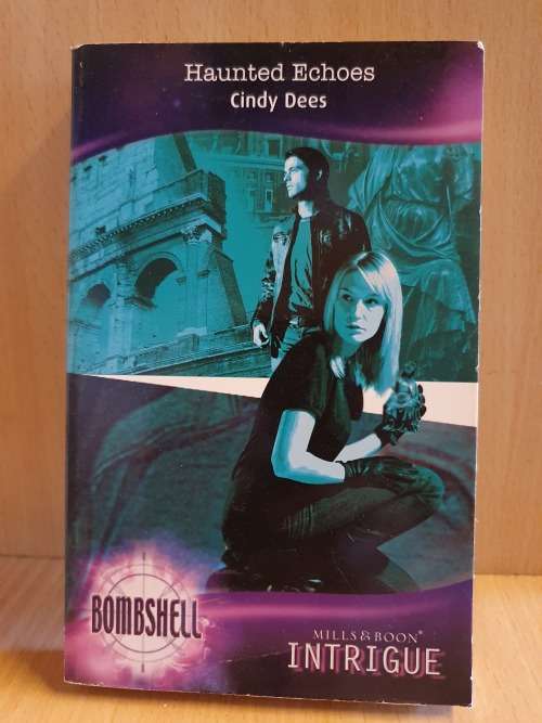 Mills & Boon Intrigue - Haunted Echoes: Cindy Dees (Paperback)