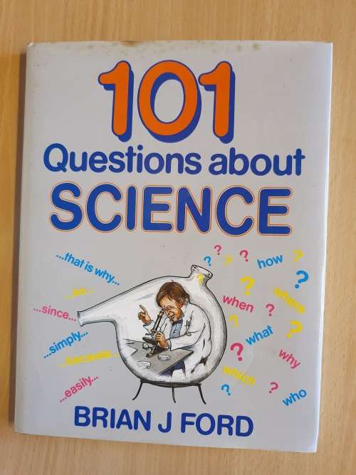 101 Questions about SCIENCE : Brian J. Ford (Hardcover)