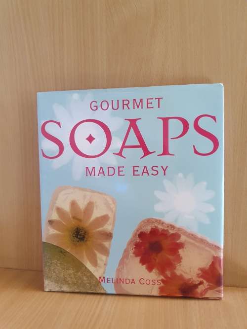 Gourmet Soaps Made Easy : Melinda Coss (Hardcover)