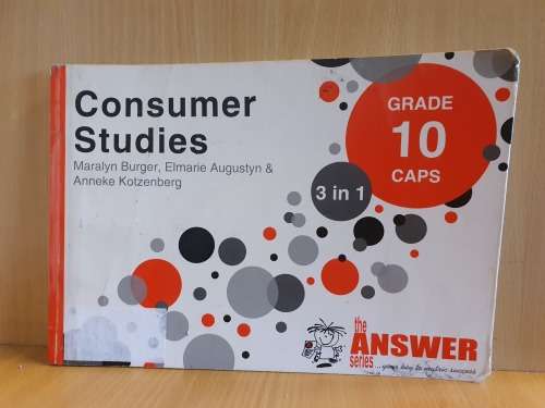 The Answer Series - Consumer Studies - Grade 10 : Maralyn Burger, Elmarie Augustyn