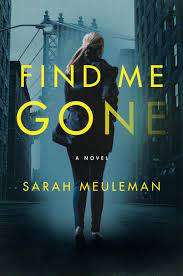 Find Me Gone: Sarah Meuleman (Paperback)