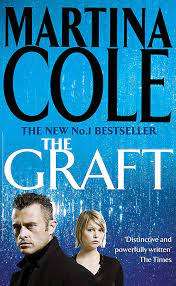 The Graft: Martina Cole (Paperback)