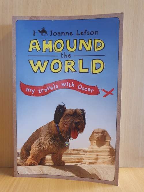 Ahound the World - My Travels with Oscar: Joanne Lefson (Paperback)