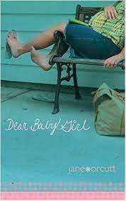Dear Baby Girl : Jane Orcutt (Paperback)