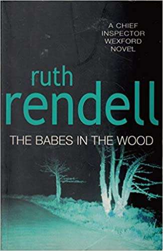 The Babes in the Wood: Ruth Rendell (Small Paperback)