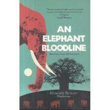 An Elephant Bloodline: Howard Blight (Paperback)