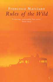 Rules of the Wild: Francesca Marciano (Paperback)