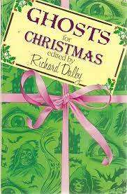 Ghosts for Christmas Edited by Richard Dalby (Paperback)