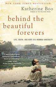 Behind the Beautiful Forever: Katherine Boo (Hardcover)