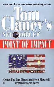 Tom Clancy`s Net Force - Point of Impact (Paperback)