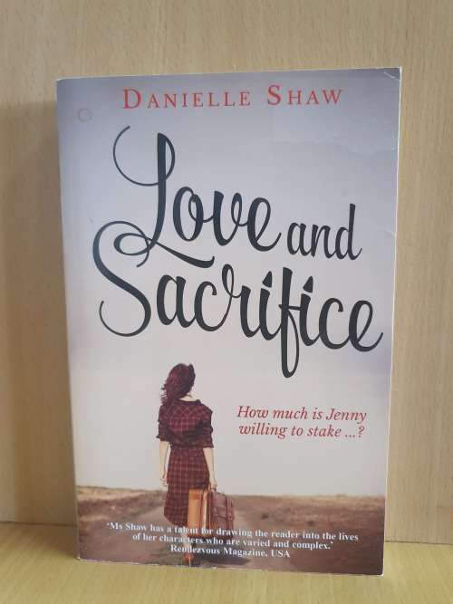 Love and Sacrifice: Danielle Shaw (Paperback)