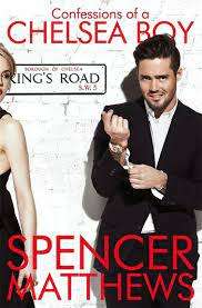 Confessions of a Chelsea Boy: Spencer Matthews (Paperback)