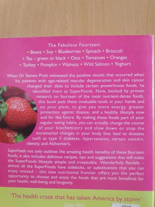 SuperFoods - Fourteen Foods that will Change Your Life: Steven Pratt, MD and Kathy Matthews