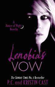 Lenobia`s Vow : P.C. and Kristin Cast (Paperback)