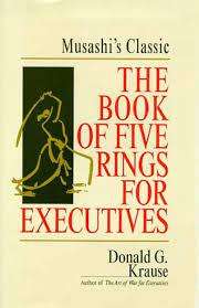 The Book of Five Rings for Executives: Donald G. Krause (Paperback)