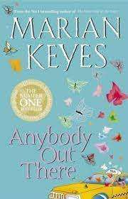 Anybody out Here: Marian Keyes (Paperback)