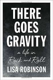There Goes Gravity: Lisa Robinson (Paperback)