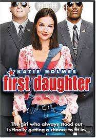 First Daughter - Dvd (Katie Holmes)