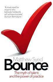 Bounce - The Myth of Talent and the Power of Practice: Matthew Syed (Paperback)